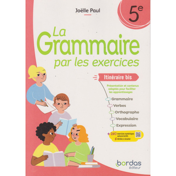 La grammaire par les exercices 5e 2024