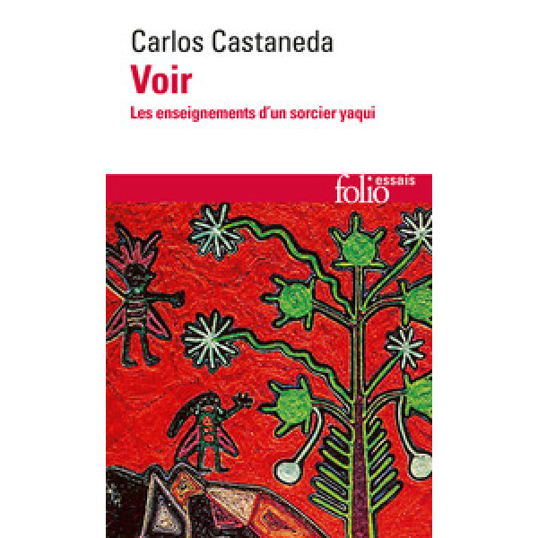 Voir Les Enseignements D'Un Sorcier Yaqui