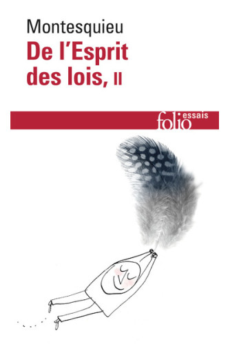 De l'esprit des lois. Tome 2 De l'esprit des lois. Tome 2