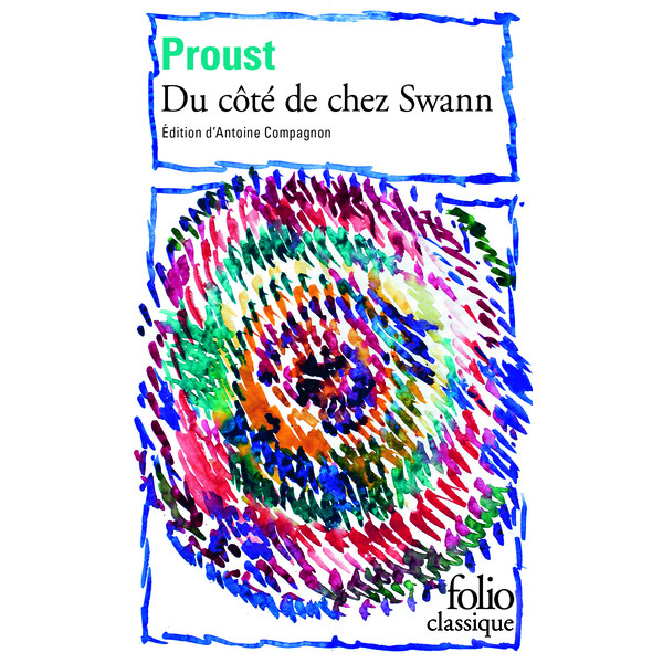 A la recherche du temps perdu T1/1 -Du côté de chez swann