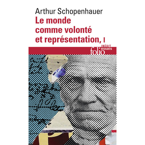Le monde comme volonté et représentation , Tome 1