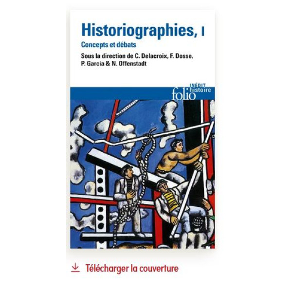 Historiographies I concepts et débats