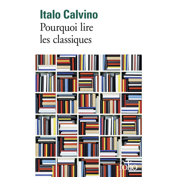 Pourquoi lire les classiques