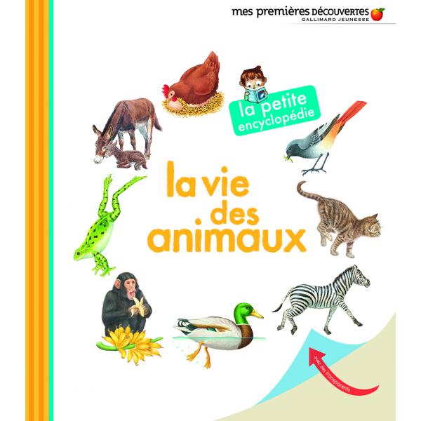 Mes premières découvertes -La vie des animaux