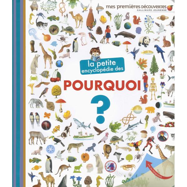 Mes premières découvertes -La petite encyclopédie des pourquoi