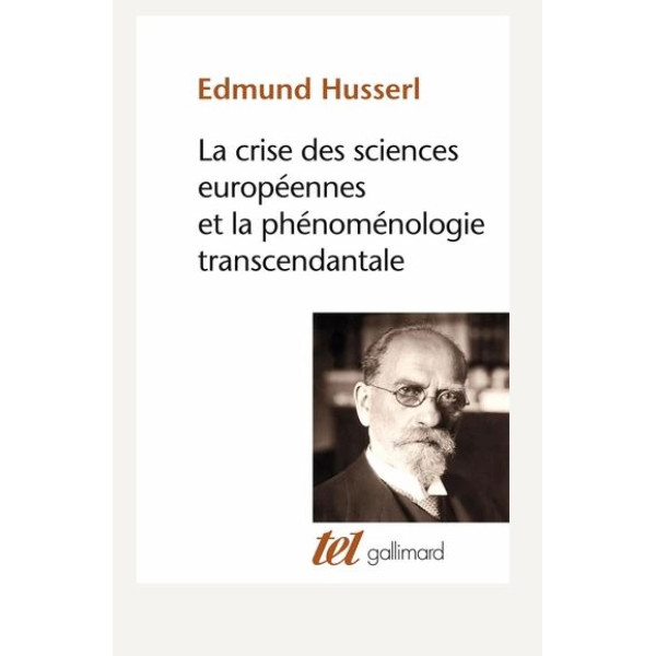 La crise des sciences européennes et la phénoménologie transcendantale