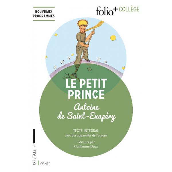 Le Petit Prince texte intégral -Folio+collège