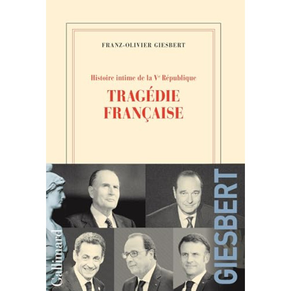 Histoire intime de la Ve République T3 Tragédie française 