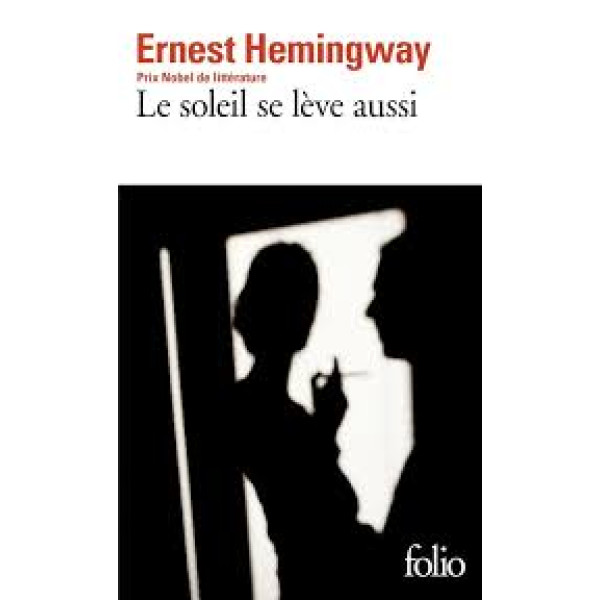 Le soleil se lève aussi..