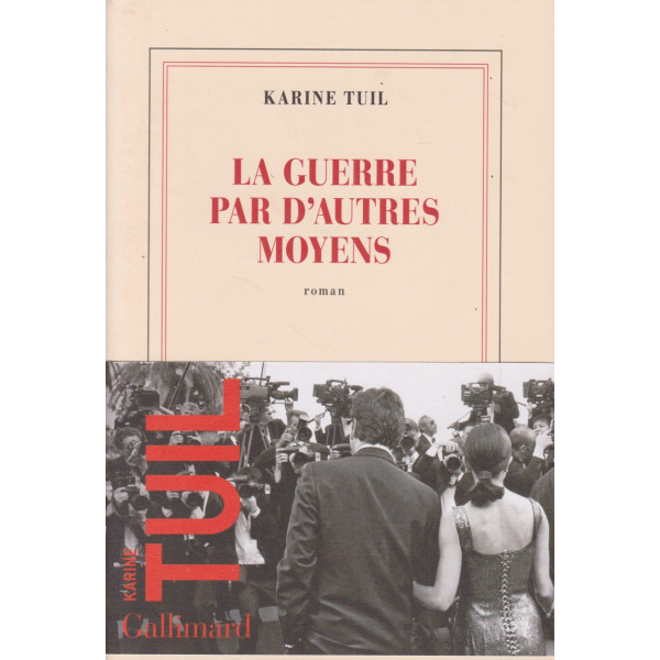 La guerre par d'autres moyens