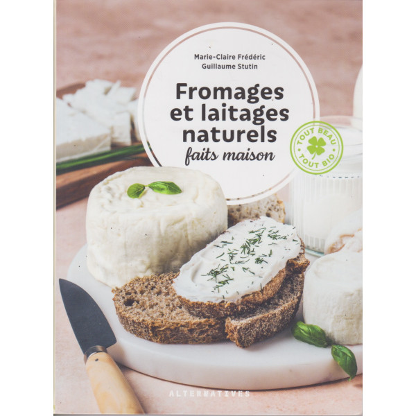 Fromages et laitages naturels -faits maison