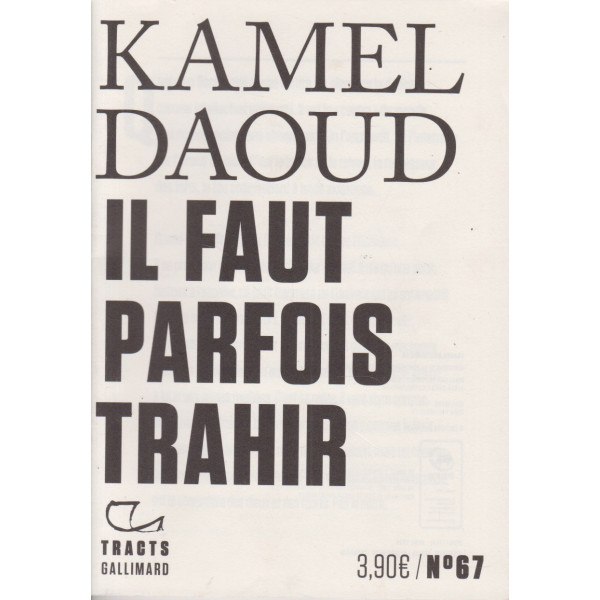 Il faut parfois trahir