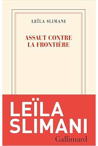 Assaut contre la frontière Assaut contre la frontière