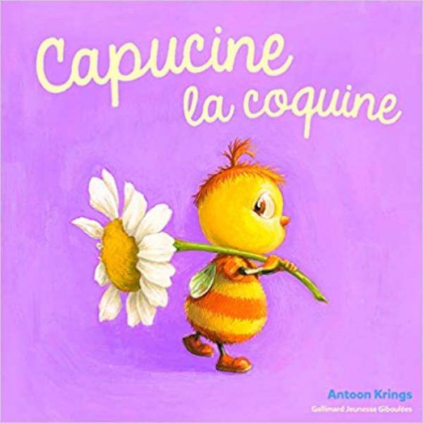 Les Drôles de Petites Bêtes -Capucine la coquine