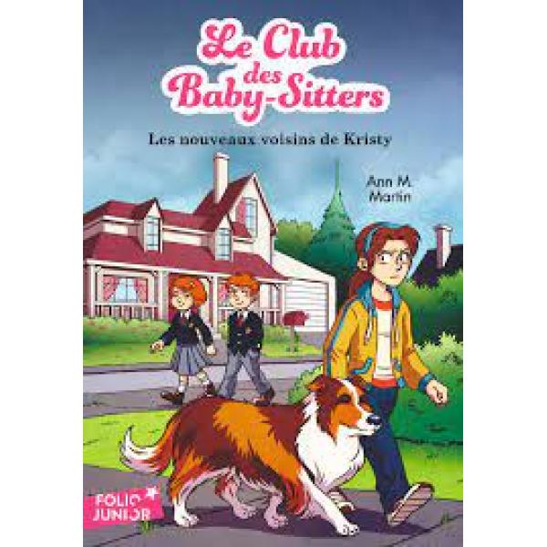 Le Club des baby-sitters T11 Les nouveaux voisins de Kristy