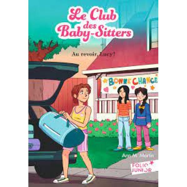 Le Club des Baby-Sitters T13 -Au revoir Lucy !