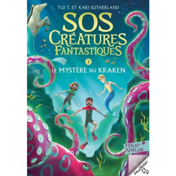 SOS créatures fantastiques tome 3 le mystère du Kraken