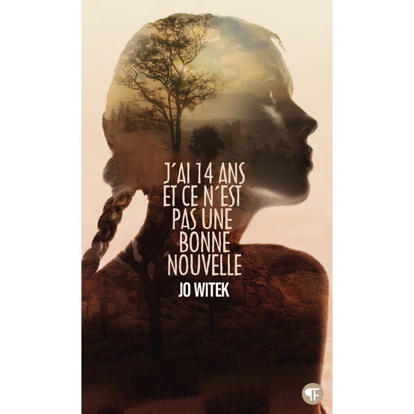 J'ai 14 ans et ce n'est pas une bonne nouvelle