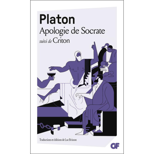 Apologie de Socrate suivi de Criton