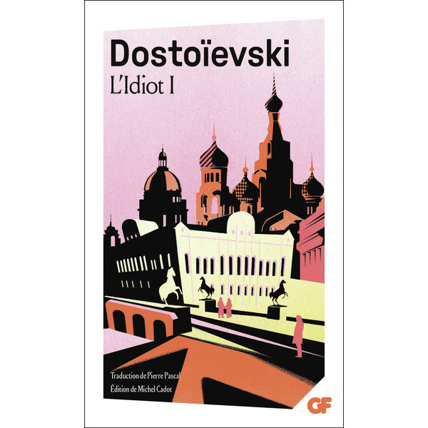 L'idiot I