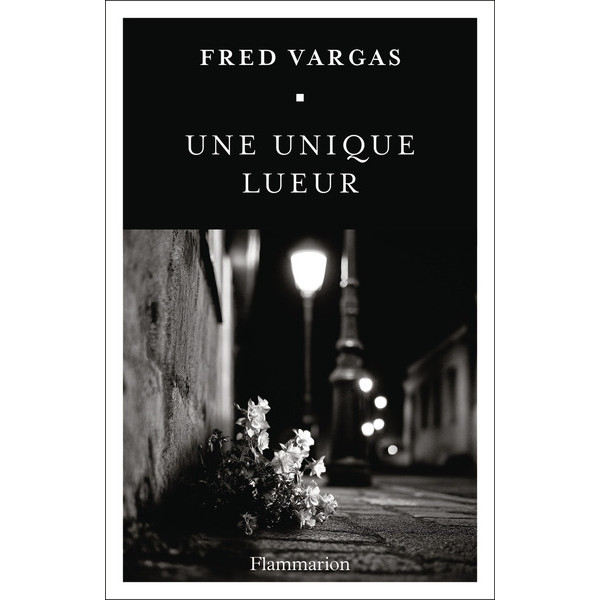 Une unique lueur