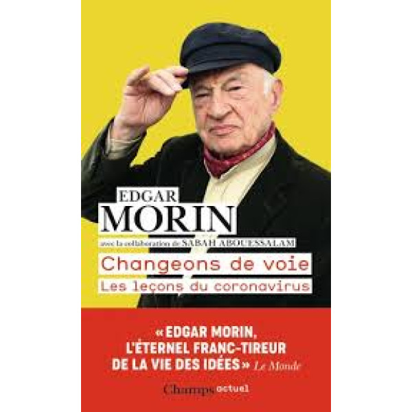 Changeons de voie: Les leçons du coronavirus