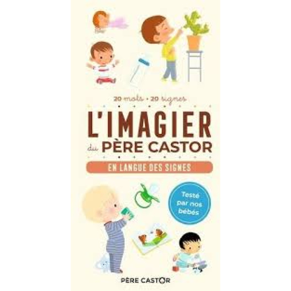 L'imagier du Père castor - En langue des signes