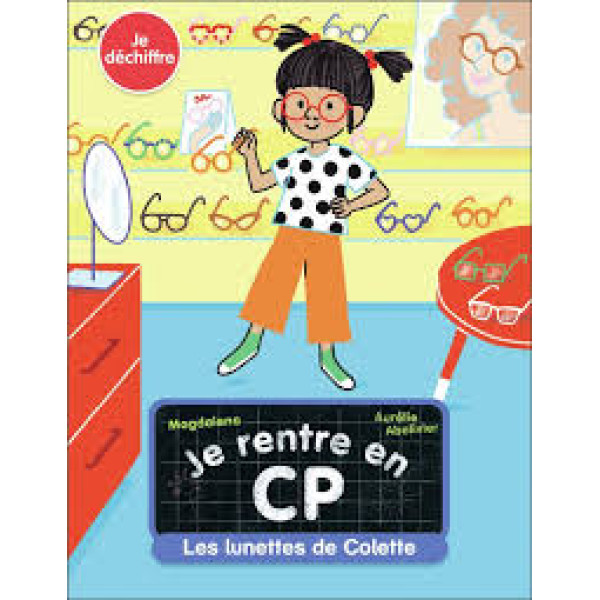 Je rentre en CP T16 -Les lunettes de Colette