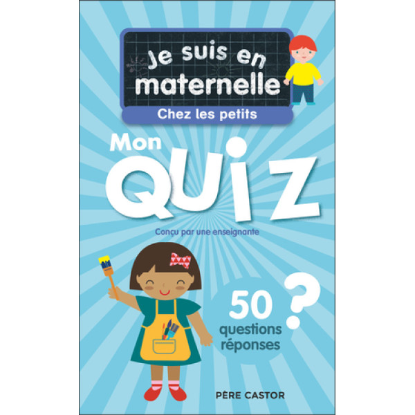 Mon quiz Je suis en maternelle chez les petits