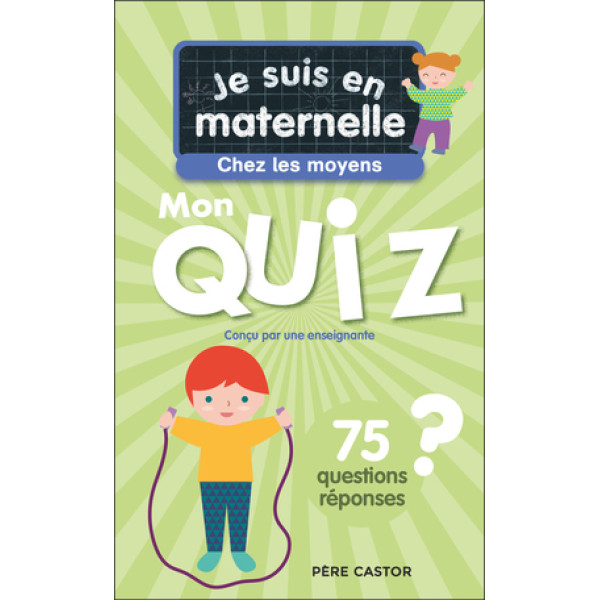 Mon quiz Je suis en maternelle chez les moyens