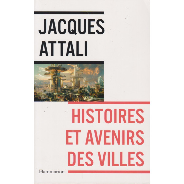 Histoires et avenirs des villes