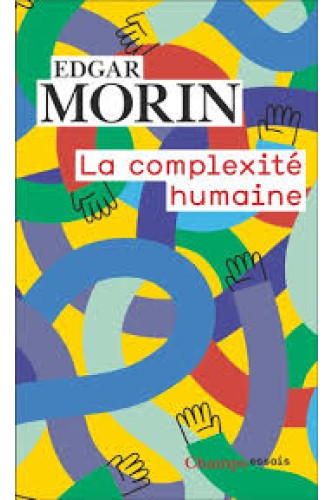 La complexité humaine La complexité humaine