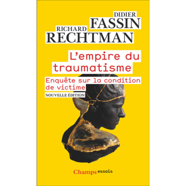 L'empire du traumatisme 