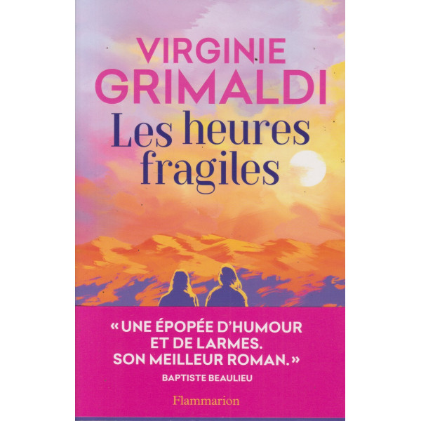 Les heures fragiles