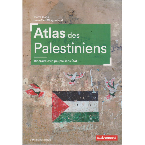 Atlas des Palestiniens 4e édition
