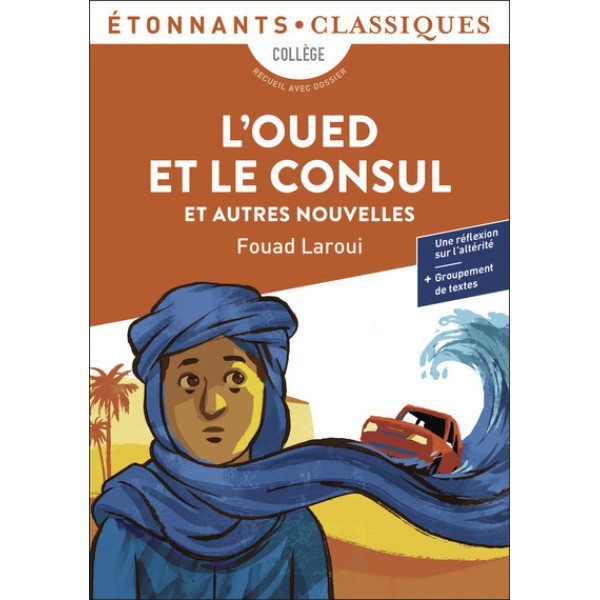L'Oued et le Consul et autres nouvelles