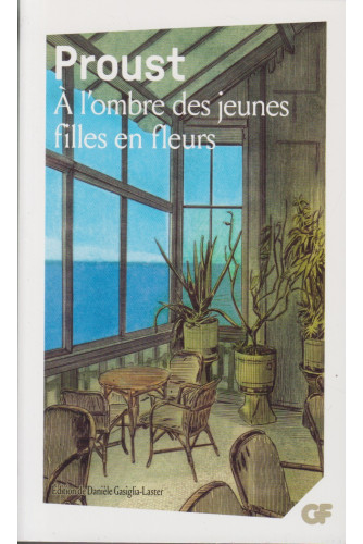 A l'ombre des jeunes filles en fleurs A l'ombre des jeunes filles en fleurs