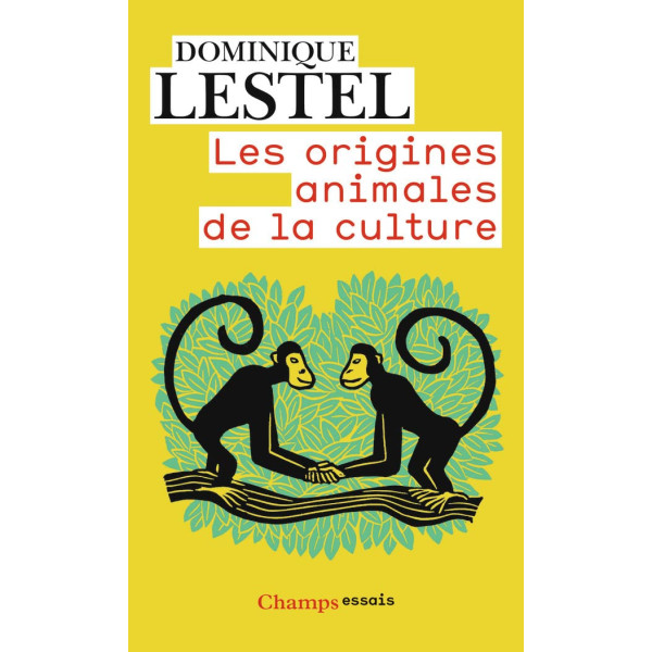 Les origines animales de la culture