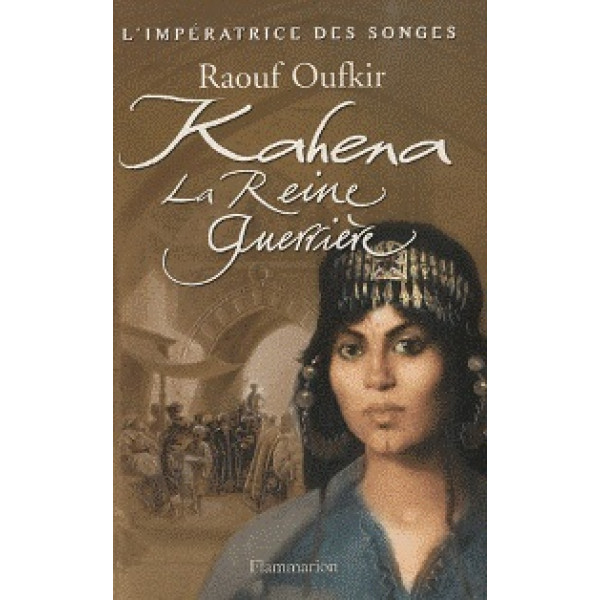 Kahena la reine guerrière