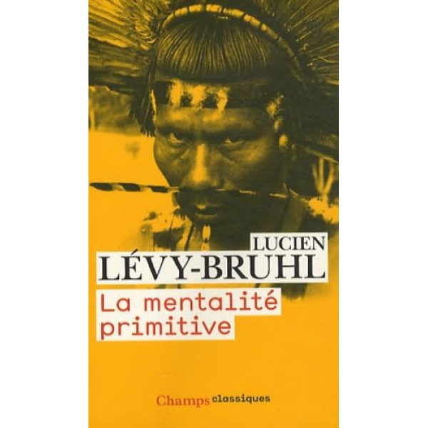 La mentalité primitive