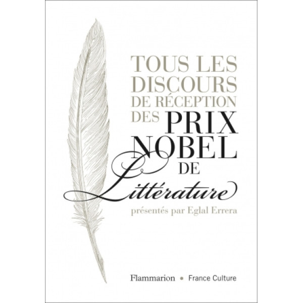 Tous les discours de réception des prix Nobel de littérature