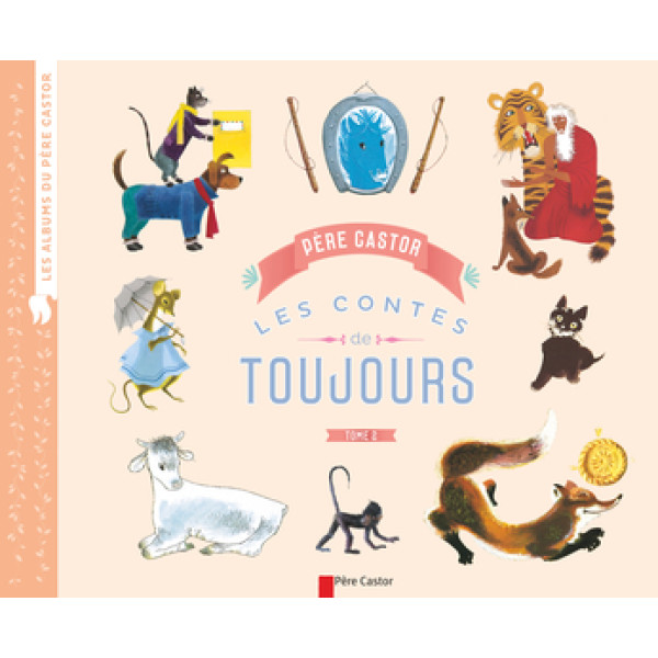 Les contes de toujours T2