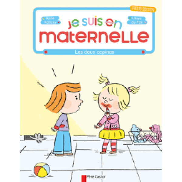 Je suis en maternelle PS -Les deux copines