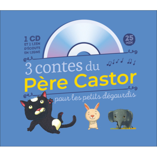 3 contes du Père Castor pour les petits dégourdis +CD