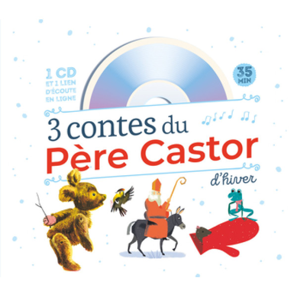 3 contes du Père Castor d'hiver +CD