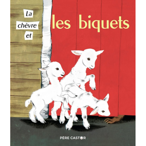 La Chèvre et les Biquets