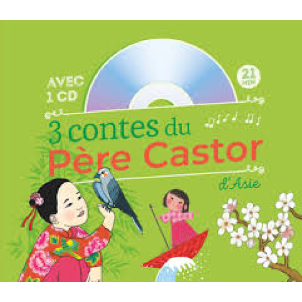 3 contes du Père Castor d'Asie +CD