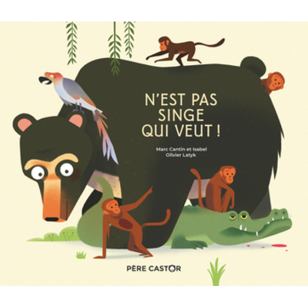 N'est pas singe qui veut