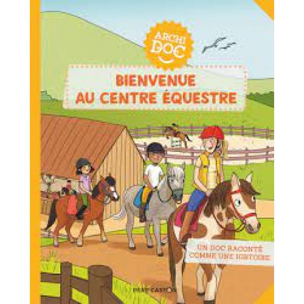 Archidoc T11 -Bienvenue au centre équestre