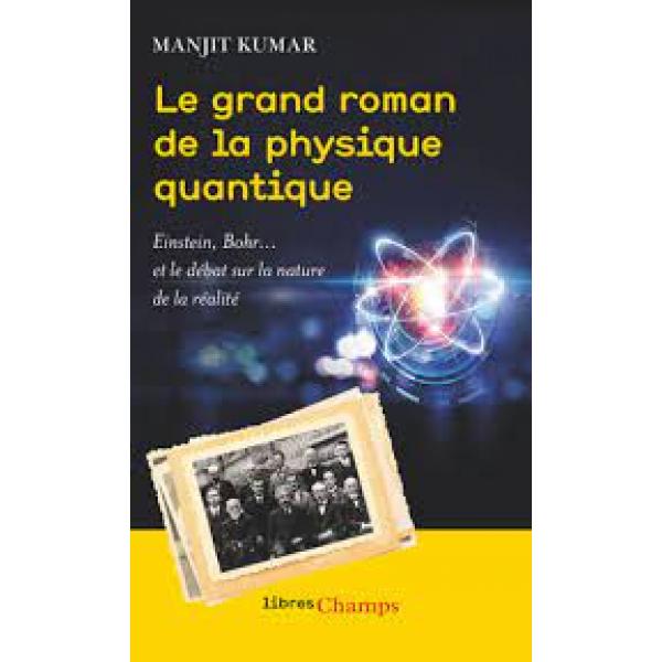 Le grand roman de la physique quantique